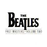 PAST MASTERS VOLUME TWO